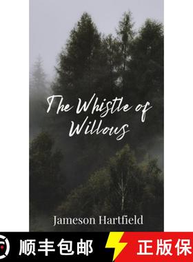 【3-4周达】The Whistle of Willows [9781805671978]
