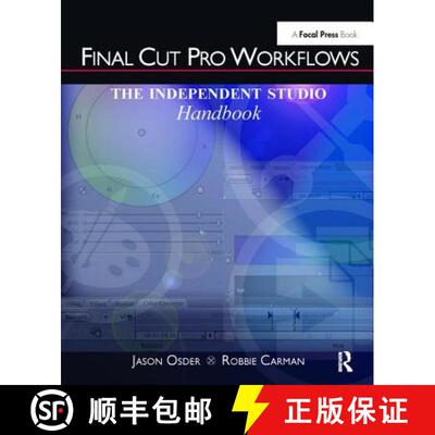 【3-4周达】精装 Final Cut Pro Workflows: The Independent Studio Handbook [9781138419476]