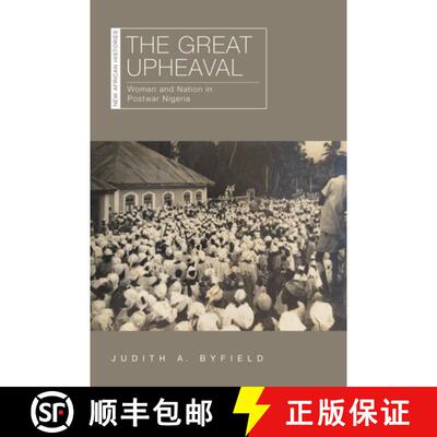 【3-4周达】精装 The Great Upheaval: Women and Nation in Postwar Nigeria [9780821423974]