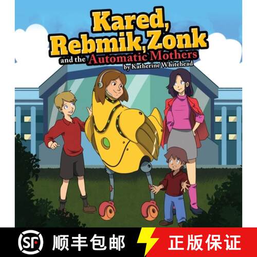 【3-4周达】KARED, REBMIK, ZONK and the AUTOMATIC MOTHERS [9798889451983]