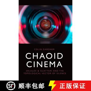 Cinema Guattari Chaoid 9781474494038 Vector Deleuze 4周达 the and Silence Topological