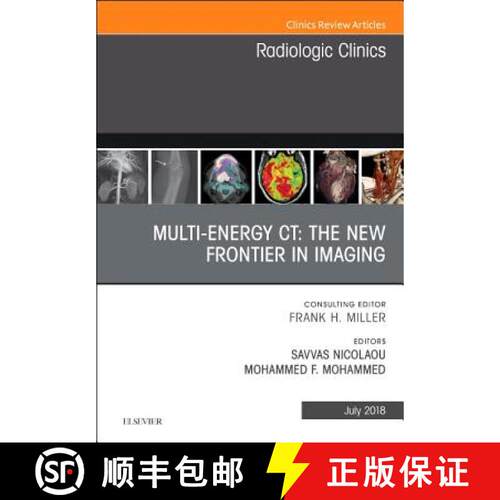 【3-4周达】精装 Multi-Energy Ct: The New Frontier in Imaging, an Issue of Radiologic Clinics of North... [9780323610704]