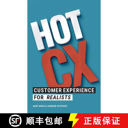 【3-4周达】Hot CX: Customer Experience For Realists [9781527217591]