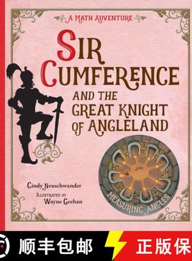 【3-4周达】Sir Cumference and the Great Knight of Angleland: Measuring Angles [9781570911699]