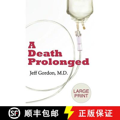 【3-4周达】A Death Prolonged: Large Print Version [9780981981819]