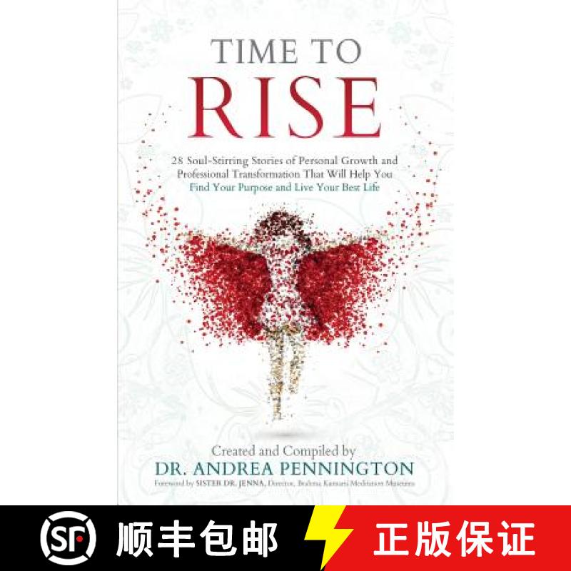【2-3周达】Time to Rise: 28 Soul-Stirring Stories of Personal Growth and Professional Transformation ... [9780999257906]