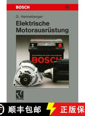 【3-4周达】Elektrische Motorausrüstung : Starter, Generator, Batterie und ihr Zusammenwirken im Kfz-... [9783528047641]