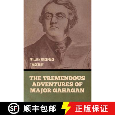 【3-4周达】The Tremendous Adventures of Major Gahagan [9798888309902]