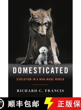 预订 Domesticated: Evolution in a Man-Made World [9780393064605]