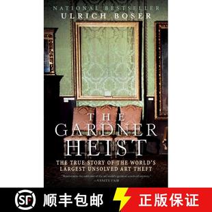 【3-4周达】The Gardner Heist: The True Story of the World's Largest Unsolved Art Theft [9780061451843]