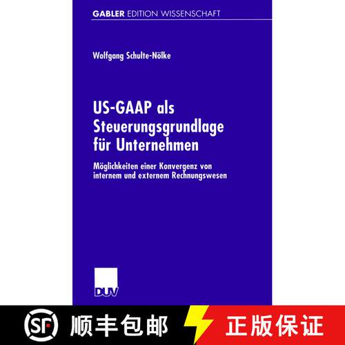 【3-4周达】US-GAAP als Steuerungsgrundlage für Unternehmen : Möglichkeiten einer Konvergenz von int... [9783824473076]