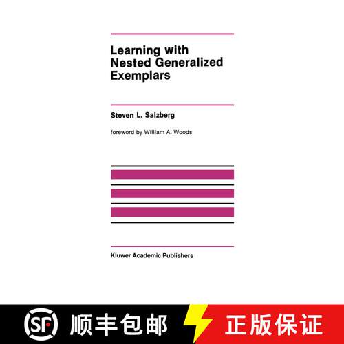 【3-4周达】Learning with Nested Generalized Exemplars [9781461288305]