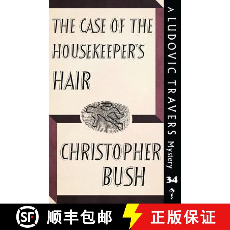 【3-4周达】The Case of the Housekeeper's Hair: A Ludovic Travers Mystery [9781913054038]