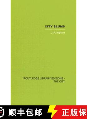 【3-4周达】City Slums: A Political Thesis [9780415418270]