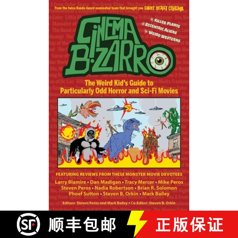 【3-4周达】Cinema Bizarro - The Weird Kid's Guide to Particularly Odd Horror and Sci-Fi Movies [9798887716794]