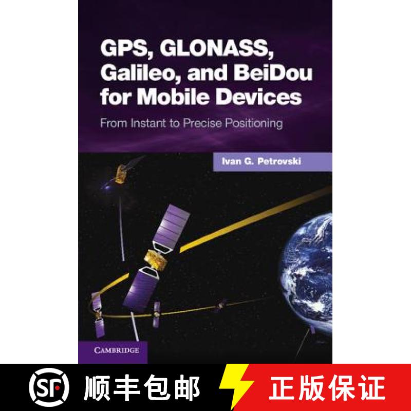 【3-4周达】Gps, Glonass, Galileo, and Beidou for Mobile Devices: From Instant to Precise Positioning [9781107035843]