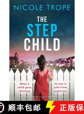 【3-4周达】The Stepchild: A completely gripping psychological thriller full of twists [9781803142616]
