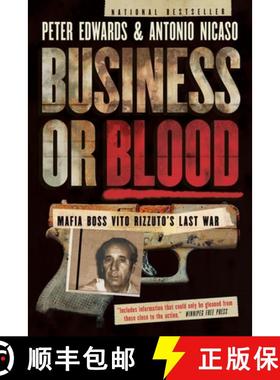 【3-4周达】Business or Blood: Mafia Boss Vito Rizzuto's Last War [9780345813770]