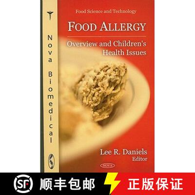 【3-4周达】精装 Food Allergy: Overview and Children's Health Issues [9781617284786]