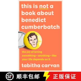 Loving The Cumberbatch Benedict Something ... – Anything 9780008502010 4周达 This Book Joy About Not