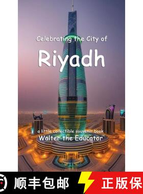 【3-4周达】Celebrating the City of Riyadh [9798330287185]