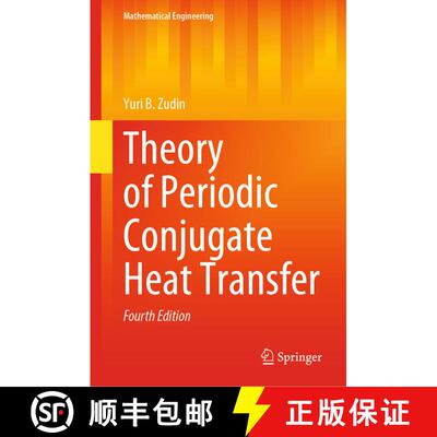 【3-4周达】Theory of Periodic Conjugate Heat Transfer (Fourth Edition 2023) (Fourth Edition 2023) [9783031251665]