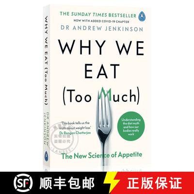 【3-4周达】我们为什么吃（太多） 简装 Why We Eat (Too Much): The New Science of Appetite [9780241400531]