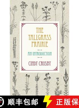 预订 The Tallgrass Prairie: An Introduction [9780810135475]