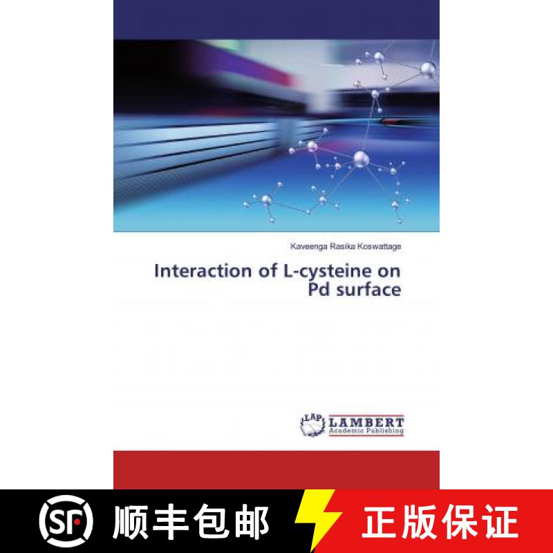 预订 Interaction of L-cysteine on Pd surface [9786139922352]