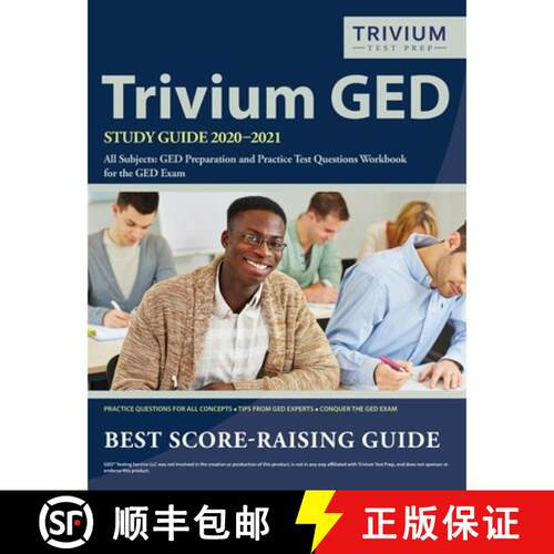 【3-4周达】Trivium GED Study Guide 2020-2021 All Subjects: GED Preparation and Practice Test Question... [9781635307474]