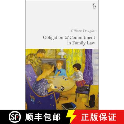【3-4周达】精装 Obligation and Commitment in Family Law [9781782258520]