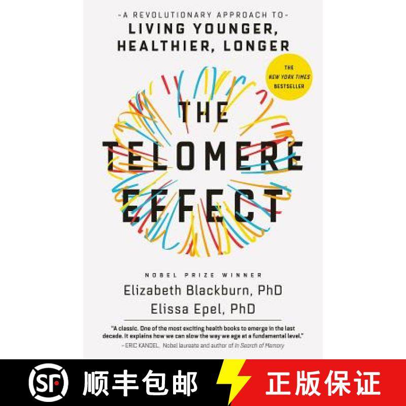 【3-4周达】The Telomere Effect: A Revolutionary Approach to Living Younger, Healthier, Longer [9781455587988]