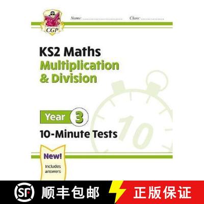 New KS2 Maths 10-Minute Tests: Multiplication & Division - Year 3 [9781789086393]