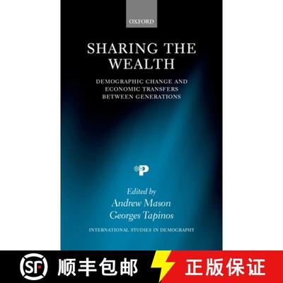 【3-4周达】Sharing the Wealth: Demographic Change and Economic Transfers between Generations [9780198296201]