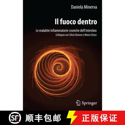 【3-4周达】Il fuoco dentro: Le malattie infiammatorie croniche dell’intestino Colloquio con Silvio D... [9788847020672]