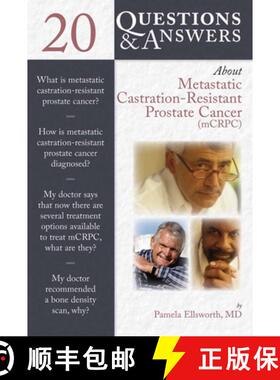 预订 20 Questions and Answers about Metastatic Castration-Resistant Prostate Cancer (McRcp) [9781284048360]