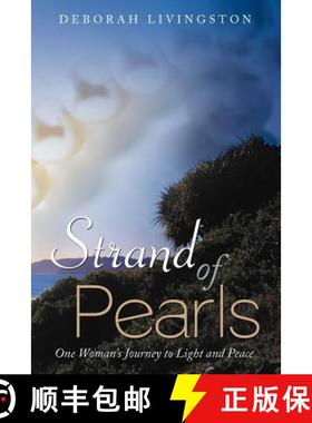 【3-4周达】Strand of Pearls: One Woman's Journey to Light and Peace [9781452544366]