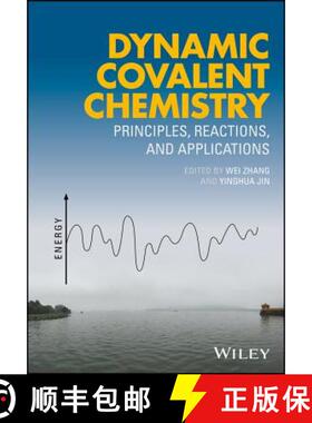 【3-4周达】Dynamic Covalent Chemistry - Principles, Reactions, And Applications [Wiley化学化工] [9781119075639]