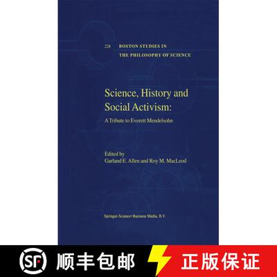 【3-4周达】精装 Science, History and Social Activism: A Tribute to Everett Mendelsohn [9781402004957]