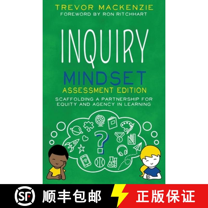 【2-3周达】Inquiry Mindset: Scaffolding a Partnership for Equity and Agency in Learning [9781735204635]