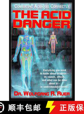 【3-4周达】The Acid Danger : Combating Acidosis Correctly [9781591200802]