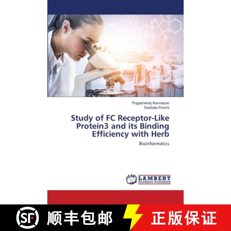 预订 Study of FC Receptor-Like Protein3 and its Binding Efficiency with Herb [9786200317179]