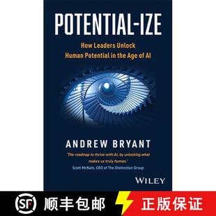 【3-4周达】Potential-Ize: Unlock Potential, Maximize Performance, and Inspire Excellence [9781907312922]