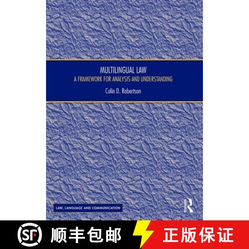 【3-4周达】Multilingual Law: A Framework for Analysis and Understanding [9781409421887]