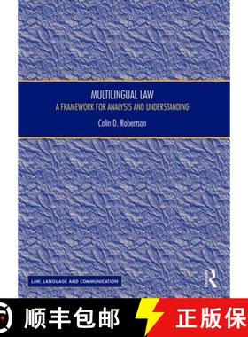 【3-4周达】Multilingual Law: A Framework for Analysis and Understanding [9781409421887]