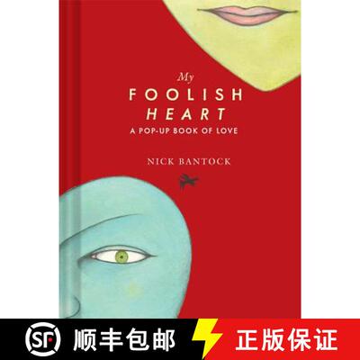 【3-4周达】My Foolish Heart: A Pop-Up Book of Love: (Pop-Up Book, Romantic Book, Gift for Partners) [9781452163024]