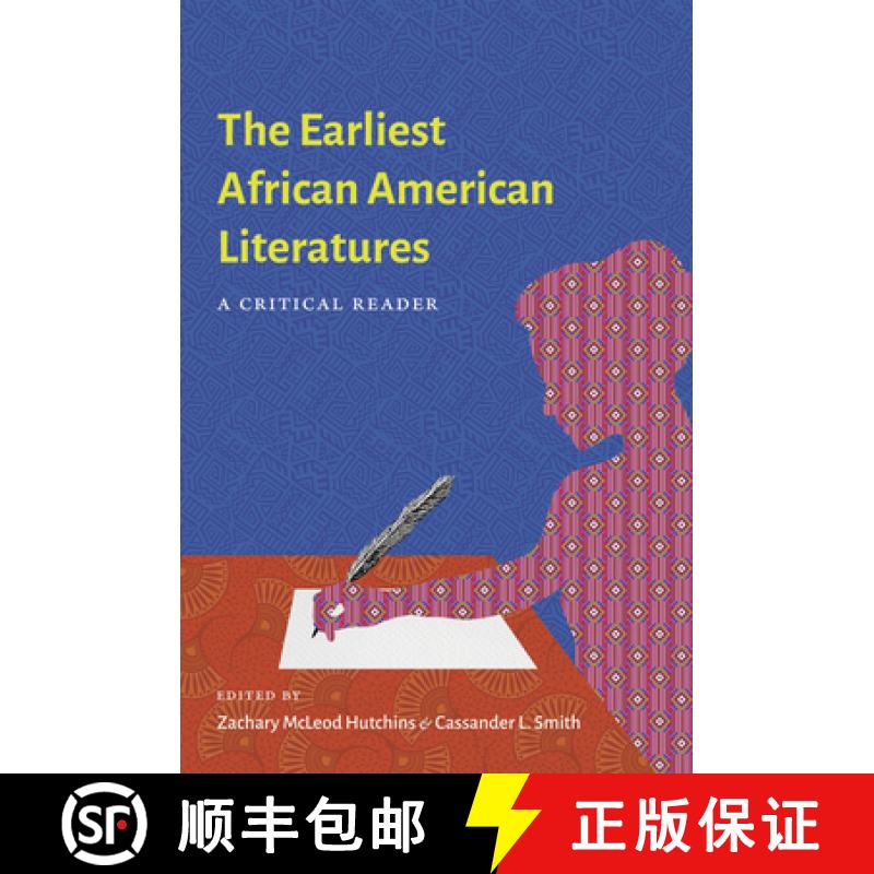 预订 The Earliest African American Literatures: A Critical Reader [9781469665597]