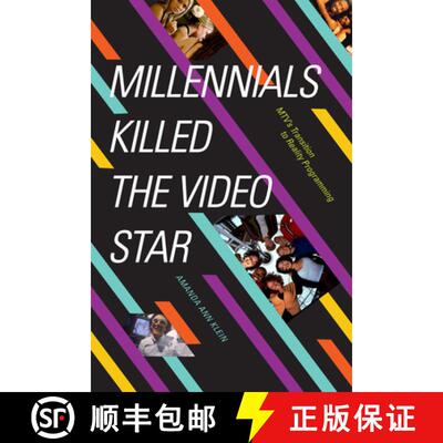 【3-4周达】精装 Millennials Killed the Video Star – MTV`s Transition to Reality Programming [9781478010265]