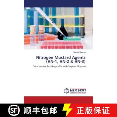 预订 Nitrogen Mustard Agents (Hn-1, Hn-2 & Hn-3) [9783659395413]