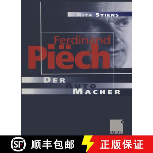 【3-4周达】Ferdinand Piëch: Der Auto-Macher [9783322822680]